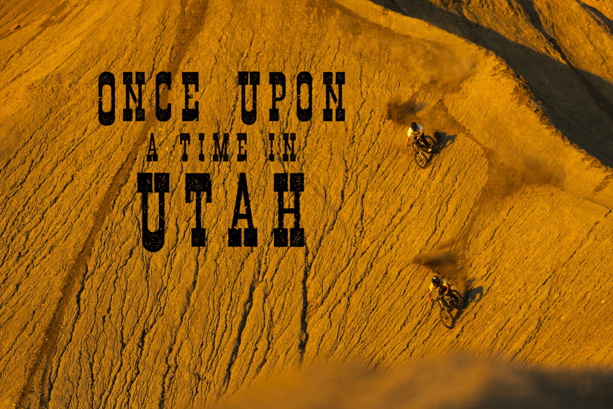 Once upon a time in utah.